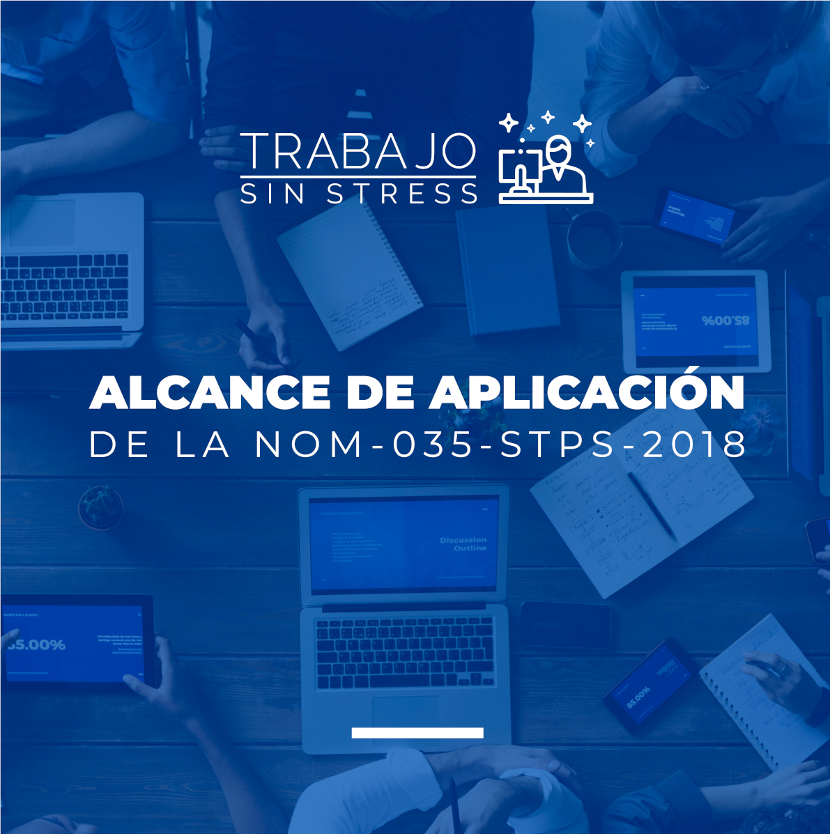 Alcance de Aplicación de la NOM-035-STPS-2018